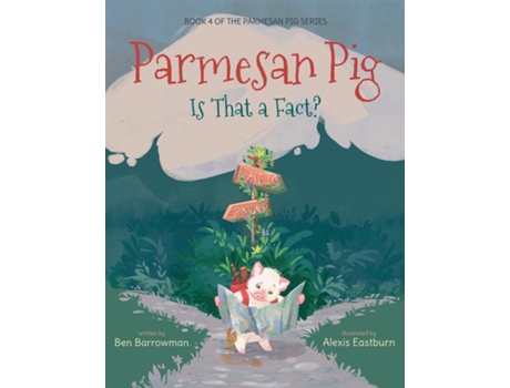 Livro Parmesan Pig Is That a Fact? de Ben Barrowman (Inglês)