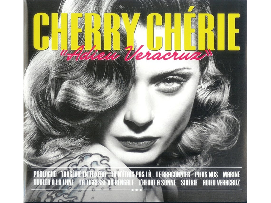 CD Cherry Chérie - Adieu Veracruze