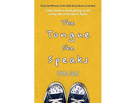 Livro The Tongue She Speaks Scots Edition de Emma Grae (Escocês)