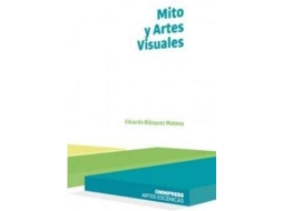 Livro Mito Y Artes Visuales de Blázquez Mateos e Eduardo (Espanhol)