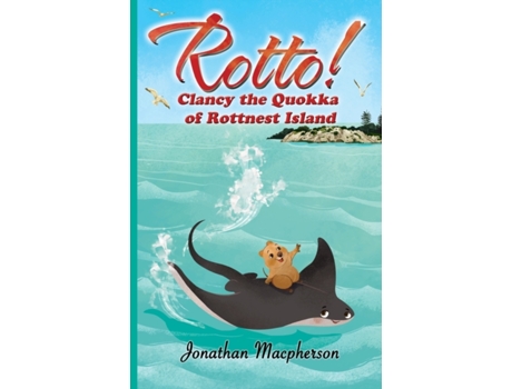 Livro Rotto!: Clancy the Quokka of Rottnest Island Jonathan MacPherson (Inglês)