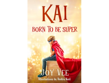 Livro Kai Born to be Super The Kai Series de Joy Vee (Inglês)