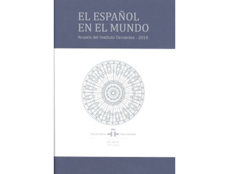 Livro El Español En El Mundo Anuario Del Instituto Cervantes 2016 de AaVv (Espanhol)