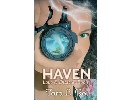 Livro Haven Love amp Disaster trilogy book 1 de Tara L Roí (Inglês)