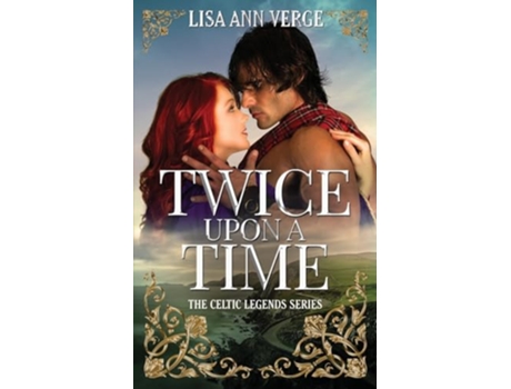 Livro Twice Upon A Time The Celtic Legends Series de Lisa Ann Verge (Inglês)