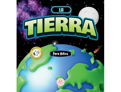 Livro La Tierra para Niños Libro infantil educativo para aprender sobre nuestro planeta de Samuel John (Inglês)