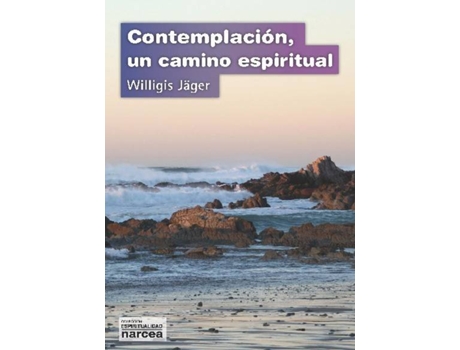 ZEBLAZE - Livro Contemplación, Un Camino Espiritual de Willigis Jager Livro Contemplación, Un Camino Espiritual de Willigis Jager
