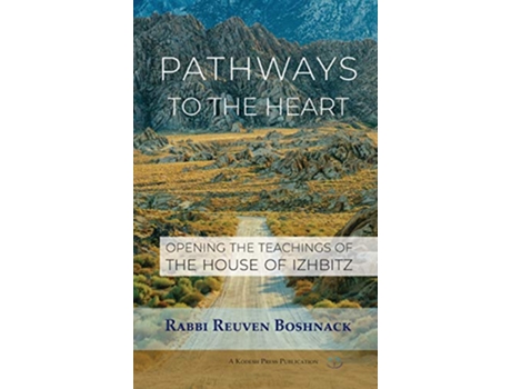 Livro Pathways to the Heart de Reuven Boshnack (Inglês - Capa Dura)