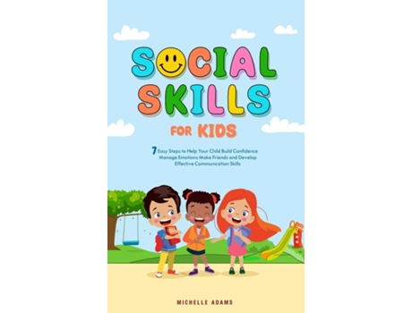Livro SOCIAL SKILLS FOR KIDS de Michelle Adams (Inglês)