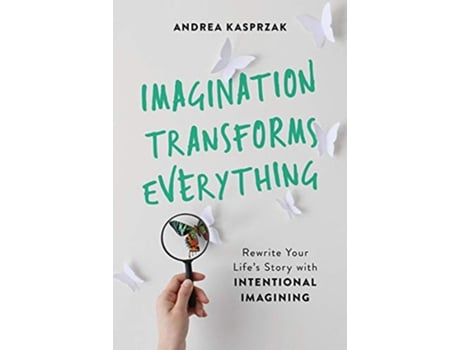 Livro Imagination Transforms Everything de Andrea Kasprzak (Inglês)