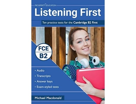 Livro Listening First Ten practice tests for the Cambridge B2 First de Michael Macdonald (Inglês)