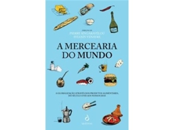 Livro A Mercearia do Mundo de Pierre Singaravelou e Sylvain Venayre (Português)