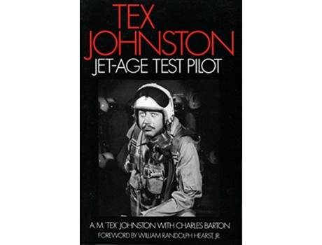 Livro Tex Johnston de A M 'Tex' Johnston (Inglês)