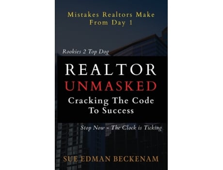 Livro REALTOR UNMASKED: CRACK THE CODE TO SUCCESS SUE EDMAN-BECKENHAM (Inglês)