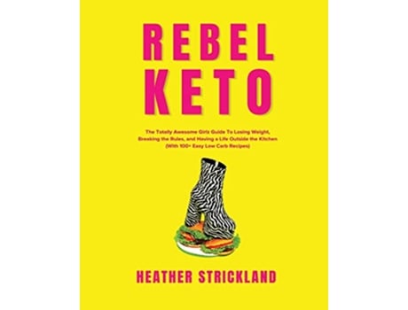 Livro Rebel Keto de Heather Strickland (Inglês)