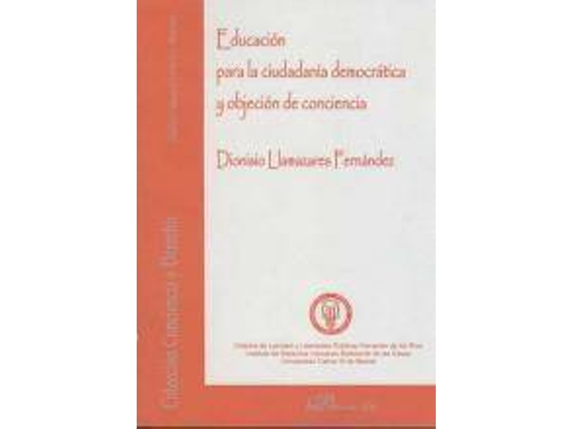 Livro Educación Para La Ciudadanía Y Objeción De Conciencia de Dionisio Llamazares Fernández (Espanhol)