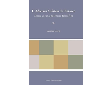 Livro L’Adversus Colotem di Plutarco de Aurora Corti (Inglês - Capa Dura)