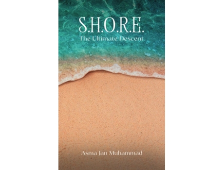 Livro S.H.O.R.E. The Ultimate Descent de Asma Jan Muhammad (Inglês)