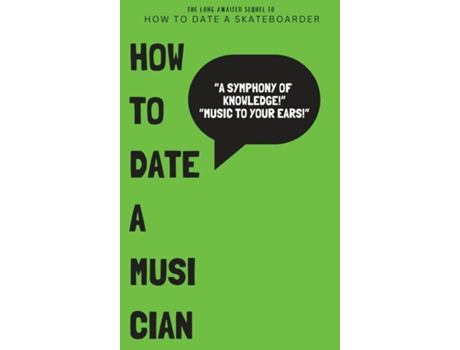 Livro How to Date a Musician de Heroux (Inglês)
