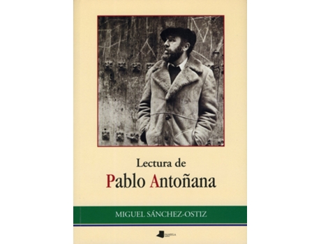 Livro Lectura De Pablo Antoñana de Miguel Sanchez-Ostiz (Español)