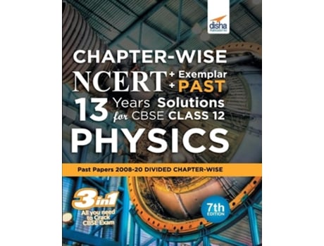 Livro Chapter-wise NCERT Exemplar PAST 13 Years Solutions for CBSE Class 12 Physics 7th Edition de Disha Experts (Inglês)