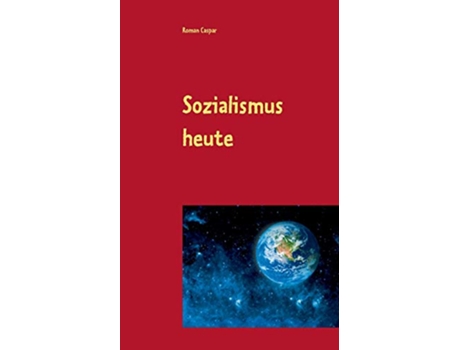 Livro Sozialismus heute German Edition de Roman Caspar (Alemão)