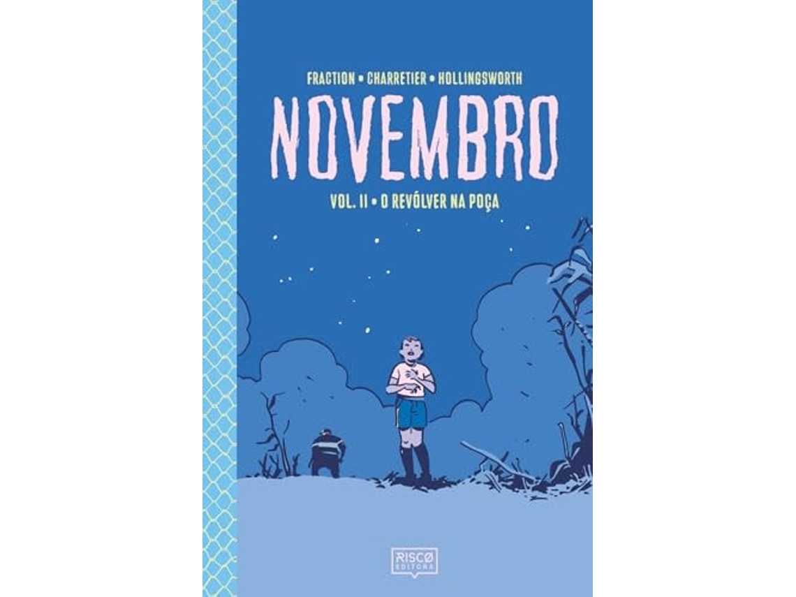 Livro Novembro, Vol. Ii O Revólver Na Poça De Matt Fraction (português)