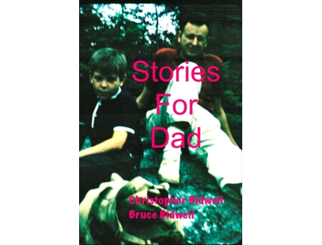 Livro Stories For Dad de Christopher F Bidwell (Inglês)