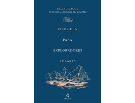 Livro Filosofia para Exploradores Polares de Erling Kagge