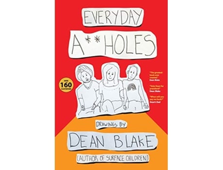 Livro Everyday Aholes Drawings By Dean Blake de Blake Dean (Inglês)