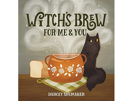 Livro Witchs Brew for Me You de Darcey Shumaker (Inglês)