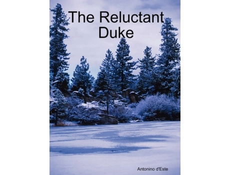 Livro The Reluctant Duke Antonino D'Este (Inglês)