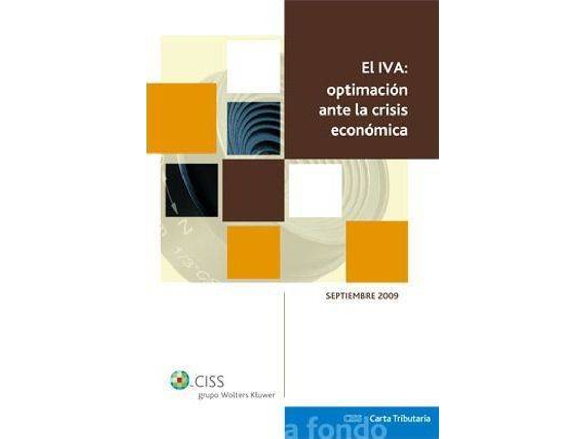 Livro El Iva Optimaciã³N Ante La Crisis Econã³Mica de Raquel Araque Salmerón, Domingo García Núñez et al. (Espanhol)