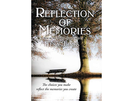 Livro Reflection of Memories de Tesa Jones (Inglês)