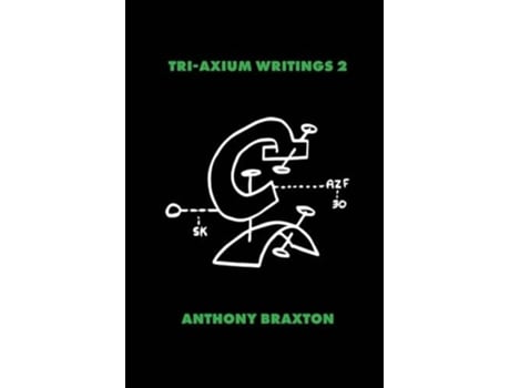 Livro Tri-Axium Writings 2 de Anthony Braxton (Inglês)