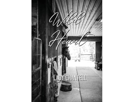 Livro Wild Heart A Cowboy Western Romance de Lacy Chantell (Inglês)