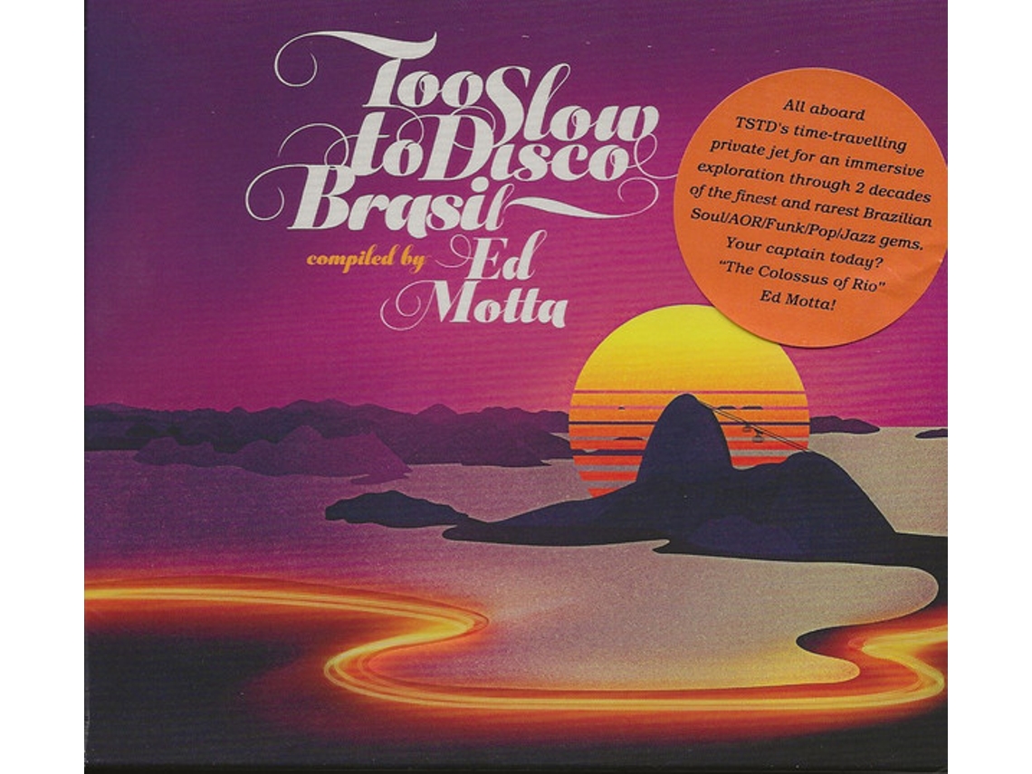 CD Ed Motta - Too Slow To Disco Brasil