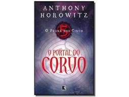 Livro Portal Do Corvo, O - O Poder Dos Cinco - Vol 1 De Horowitz E Anthony (português)