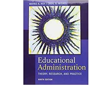 Livro Educational Administration: Theory, Research And Practice de Hoy