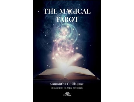 Livro The Magical Tarot de Samantha Lucy Guillaume (Inglês)