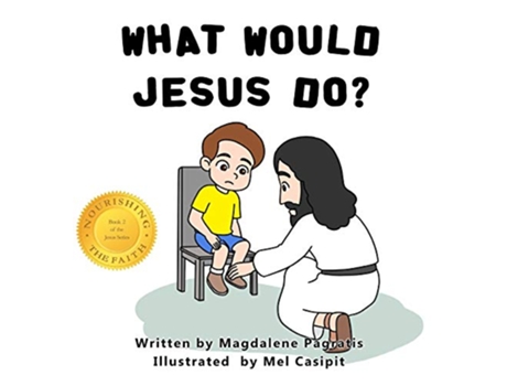 Livro What Would Jesus Do Book 2 of the Jesus Series de Magdalene Pagratis (Inglês)