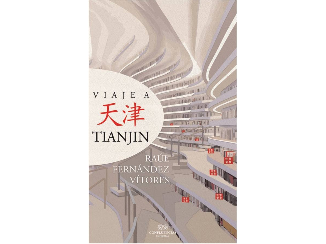 Livro Viaje A Tianjin de Raúl Fernández Vitores (Espanhol)
