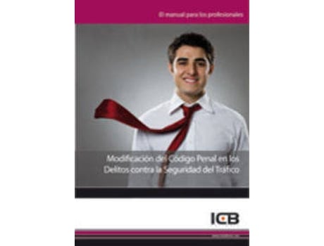 Livro Modificación Del Código Penal En Los Delitos Contra La Segur de Vários Autores (Espanhol)
