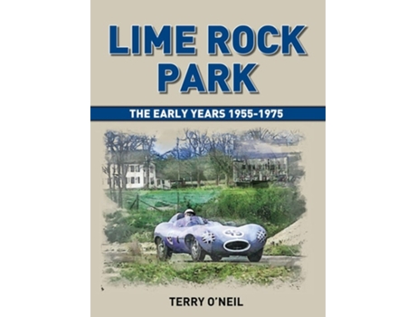 Livro Lime Rock Park de Terry O'Neil (Inglês - Capa Dura)