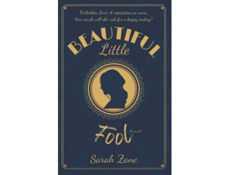 Livro Beautiful Little Fool de Sarah Zane (Inglês)