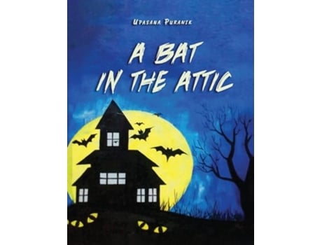 Livro A Bat in the Attic de Upasana Puranik (Inglês - Capa Dura)