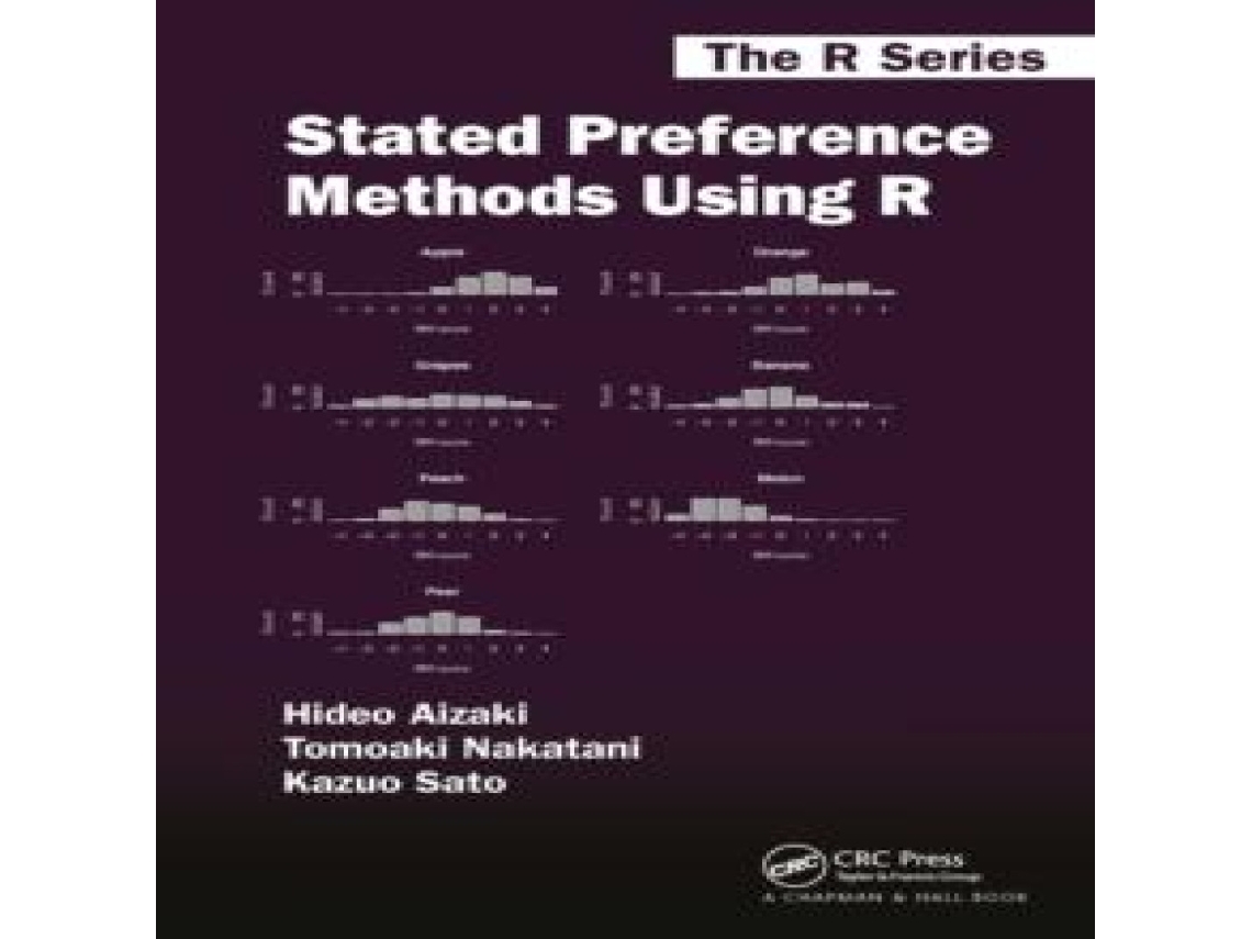 Livro Stated Preference Methods Using R de Kazuo Sato (Inglês)