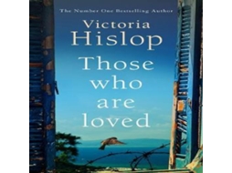 Livro Those Who Are Loved de Victoria Hislop (Inglês)