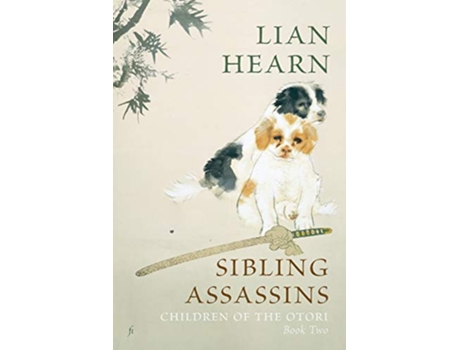 Livro Sibling Assassins Children of the Otori Book Two de Lian Hearn (Inglês)