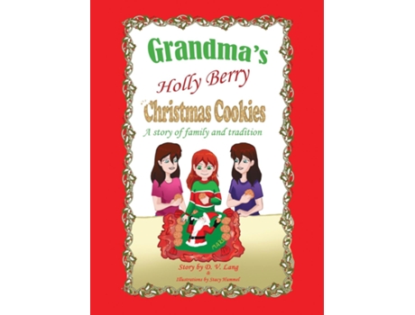 Livro Grandmas Holly Berry Christmas Cookies Grandmas Christmas Cookies de D V Lang (Inglês)